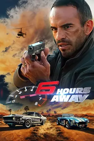 6 hours away 2024