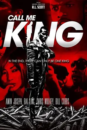call me king 2017