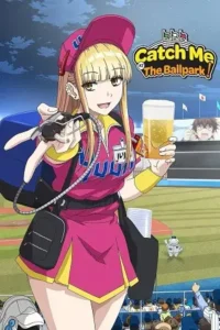catch me at the ballpark season 1