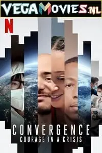 convergence courage in a crisis 2021