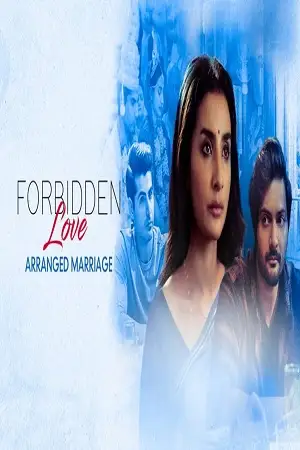forbidden love arranged marriage 2021