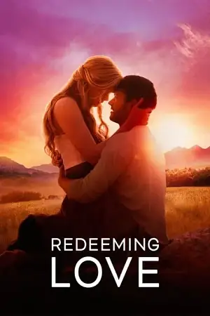 redeeming love 2022