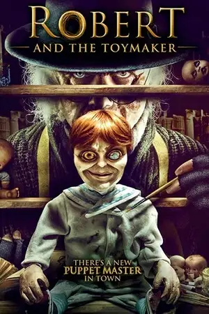 robert and the toymaker the toymaker 2017