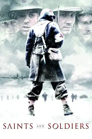 saints and soldiers 2003