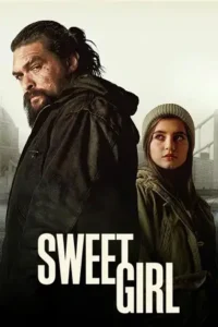 sweet girl 2021