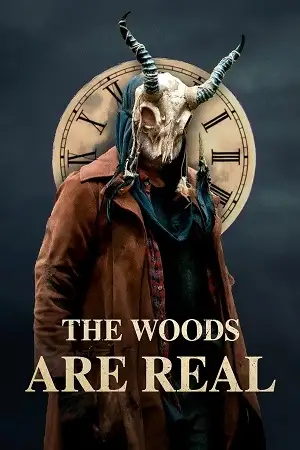 the woods are real 2024