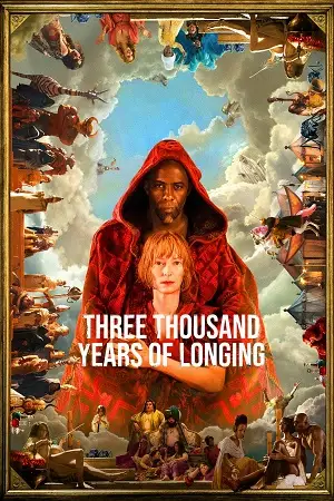 three thousand years of longing 2022