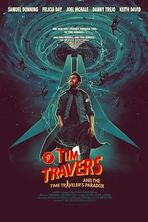 tim travers the time travelers paradox 2024