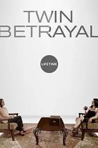 twin betrayal 2018