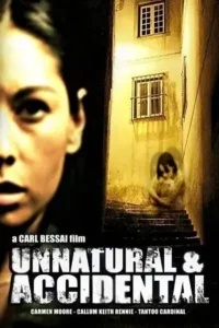 unnatural accidental 2006