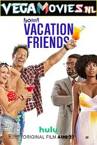 vacation friends 2021