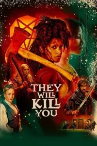 they will kill you 2026